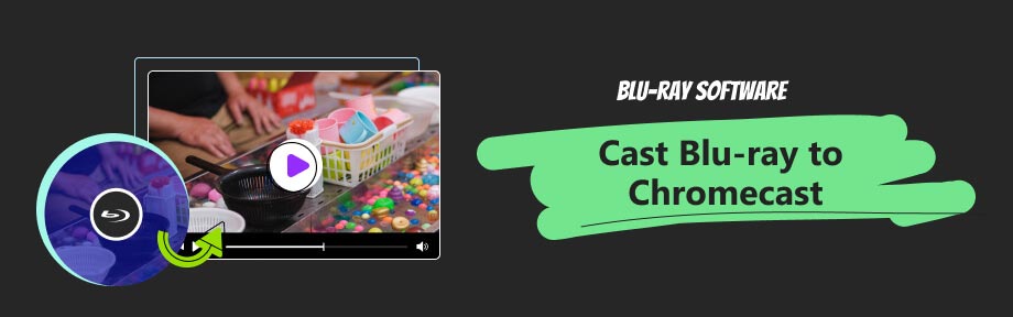 Cast Blu-ray to Chromecast