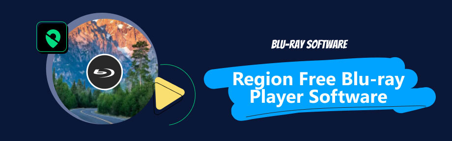 Region-Free Blu-ray Player Software