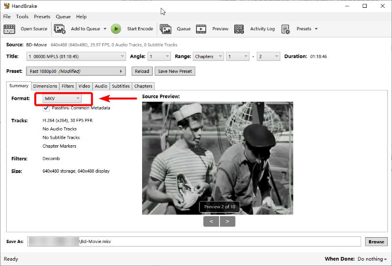 Select MKV as the Output Format in Handbrake