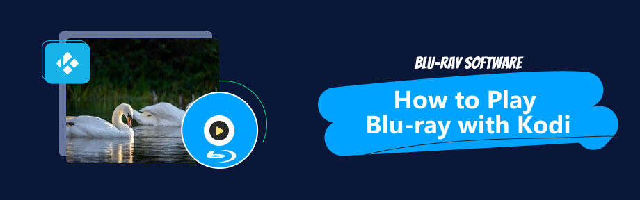 How to Play Blu-ray with Kodi