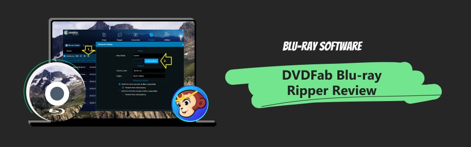 DVDFab Blu-Ray Ripper Review