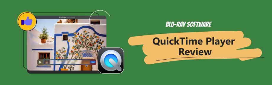 QuickTime Player Review