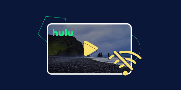 How to Watch Hulu Offline