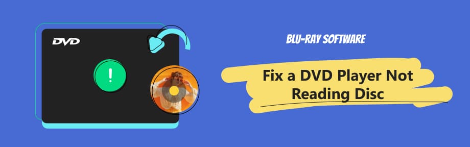 Fix a DVD Player Not Reading Disc