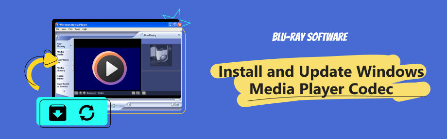 Install and Update Windows Media Player Codec